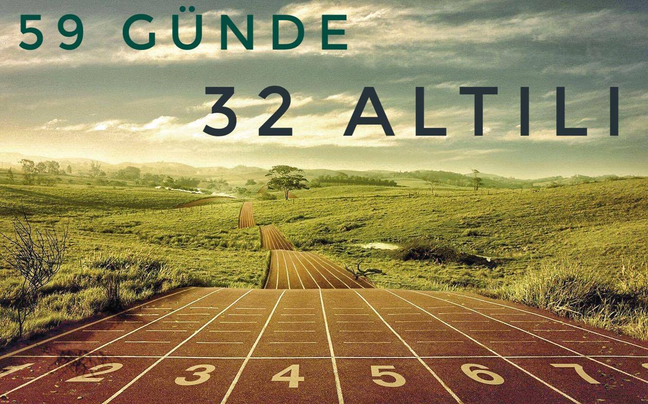 59 Günde 32 ALTILI