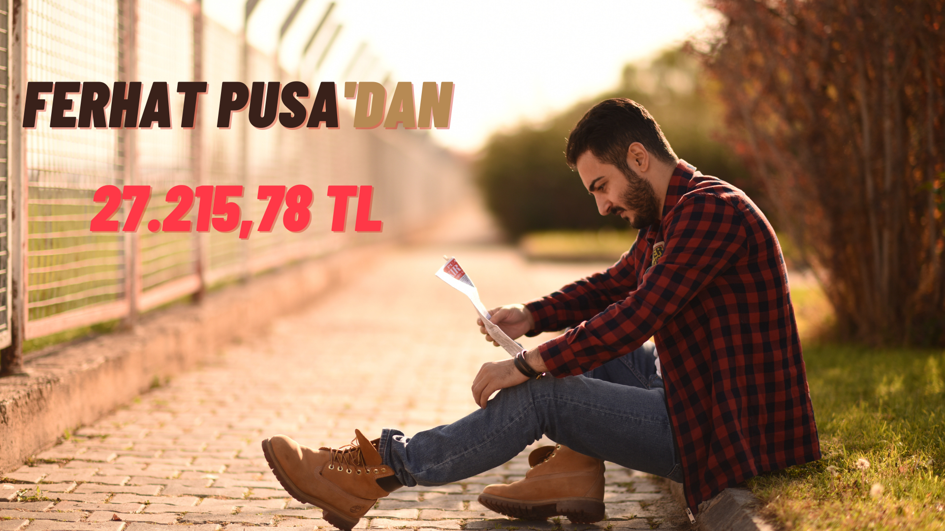 Ferhat Pusa 27.215 TL Kazandırdı