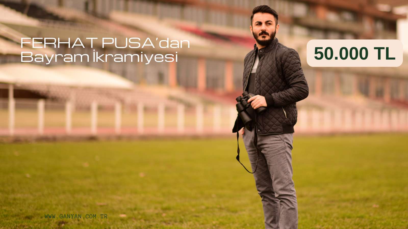 Ferhat Pusa'dan Bayram Hediyesi 50.000 TL